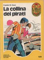 La collina dei pirati - Franklin W. Dixon