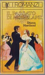 Il passato di Moreland - Diana Haviland