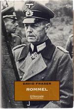 Rommel. L'ambiguità di un soldato