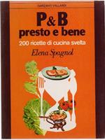 P & B Presto E Bene - Elena Spagnol