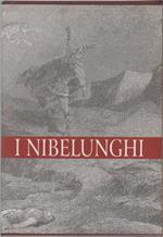 I Nibelunghi - a cura di Laura Mancinelli