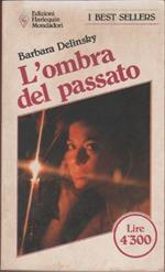 L' ombra del passato - Barbara Delinsky