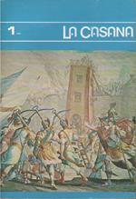 La Casana. Periodico trimestrale della CARIGE. n. 1. 1976