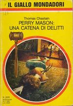 Perry Mason Una catena di delitti - Thomas Chastain