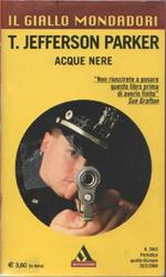 Acque nere. T. Jefferson Parker