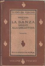 Mata Hari. La danza davanti alla ghigliottina. III vol.. Guido da Verona