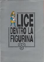 Alice dentro la figurina. a cura di Marco Dallari