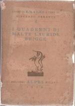 I quaderni di Malte Laurids Brigge- Rainer Maria Rilke