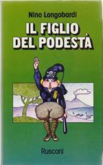 Il figlio del podestà. Nino Longobardi