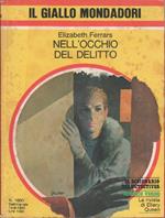 Nell'occhio del delitto. Elizabeth Ferrars