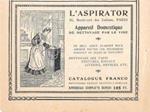 L' Aspirator, appareil domestique de nettoyage par la vide. Pubblicita 1906