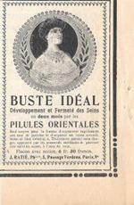 Pilules orientales pour un buste ideal. J. Ratié, Paris. Pubblicita 1906