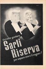 Cognac Sarti Riserva. Advertising 1947