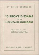 13 Prove d'esame per la licenza di solfeggio - Ottorino Gentilucci