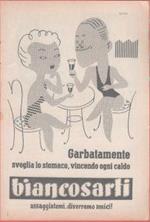 Biancosarti garbatamente sveglia lo stomaco vincendo ogni caldo. Advertising 1947