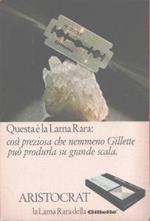 Aristocrat la lama rara dell Gilette. Advertising 1968