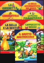 La Bella e la Bestia-La bella addormentata nel bosco-La piccola fiammiferaia-Cenerentola-La Sirenetta-Cappuccetto Rosso - Il brutto anatroccolo