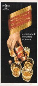 Johnnie Walker. Lo scotch wisky più venduto nel mondo. Advertising 1970