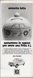 Nsu. Aumenta Tutto... Aumentano Le Ragione Per Avere Una Prinz 4L. Advertising 1970
