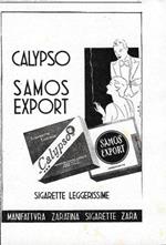 Sigarette Calypso e Samos Export. Advertising 1941