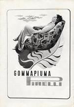 Gommapiuma Pirelli/Italia di Navigazione. Advertising 1937 fronte retro