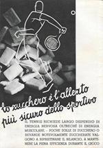 Lo zucchero è il miglior alleato dello sportivo/Tende Moretti. Advertising 1937 fronte retro