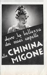Devo la bellezza dei miei capelli alla Chinina Migone. Advertising 1942