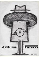 Pirelli ad occhi chiusi. Advertising 1963