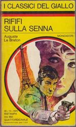 Rififi sulla Senna - Auguste Le Breton