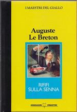 Rififi sulla Senna - Auguste Le Breton