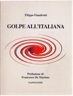 Golpe all'Italiana - Filippo Fiandrotti
