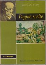 Giovanni Papini. Pagine scelte - a cura di Giuseppe Cantamessa