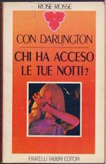 Chi ha acceso le tue notti - Con Darlington