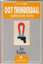 007 Thunderball Operazione Tuono - Jan Fleming