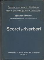 Storia Popolare Illustrata della Grande Guerra - Vol. 5. Scorci e riverberi. R. Mandel