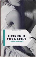La marchesa von O. - Heinrich von Kleist
