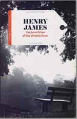 La panchina della desolazione - Henry James