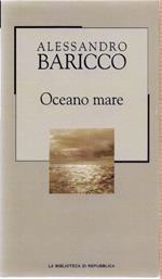 Oceano mare - Alessandro Baricco