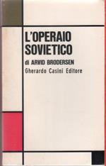 L' operaio sovietico - Arvid Brodersen