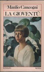 La gioventù - Manlio Cancogni