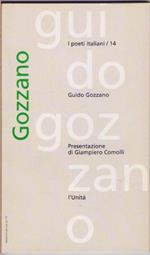 Guido Gozzano - Presentazione di Giampiero Comolli