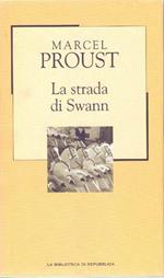 La strada di Swan - Marcel Proust