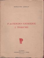 Facendo gemere i torchi - Ermanno Armao