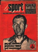 Lo sport. Anno V, n. 1, 17 febbraio 1955. Speciale Bartali