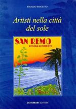 Artisti nella città del sole. San Remo, riviera di Ponente