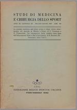 Studi di Medicina e Chirurgia dello Sport Anno III Fascicolo III - Maggio Giugno 1949