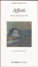 Affetti. Poesie inedite (1953-1989)