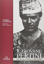 Il giovane Pertini. da Stella a Nizza 1896-1929