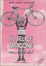 Il felice dragone. Frullato di bici Copertina rigida