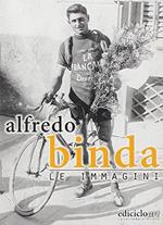 Alfredo Binda. Le immagini